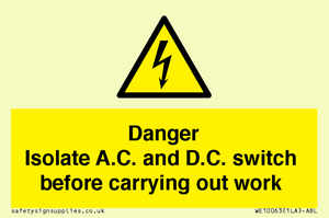 DANGER Isolate A.C. and D.C. switch before carrying out work